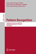 Pattern Recognition: 9th Mexican Conference, MCPR 2017, Huatulco, Mexico, June 21-24, 2017, Proceedings