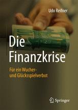 Die Finanzkrise : Für ein Wucher- und Glücksspielverbot
