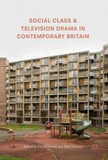 Social Class and Television Drama in Contemporary Britain