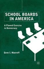 School Boards in America: A Flawed Exercise in Democracy