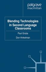 Blending Technologies in Second Language Classrooms