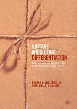 Vintage Marketing Differentiation: The Origins of Marketing and Branding Strategies