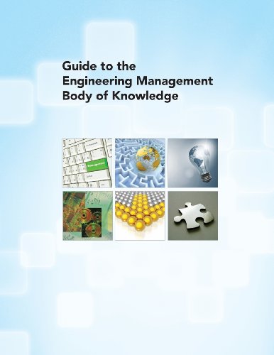 Guide to the engineering management body of knowledge