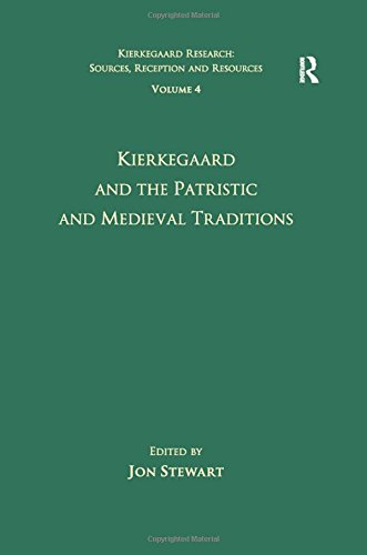 Kierkegaard and the Patristic and Medieval Traditions