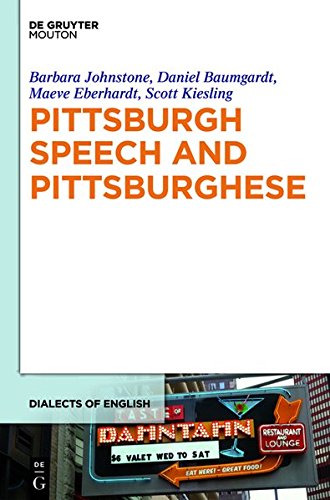 Pittsburgh Speech and Pittsburghese