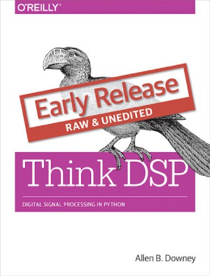 Think DSP Digital Signal Processing in Python