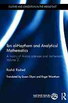 Ibn al-Haytham and analytical mathematics. A history of Arabic sciences and mathematics 2