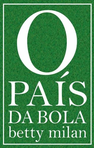 O país da bola