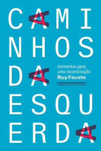 Caminhos da esquerda-Elementos para uma reconstrução