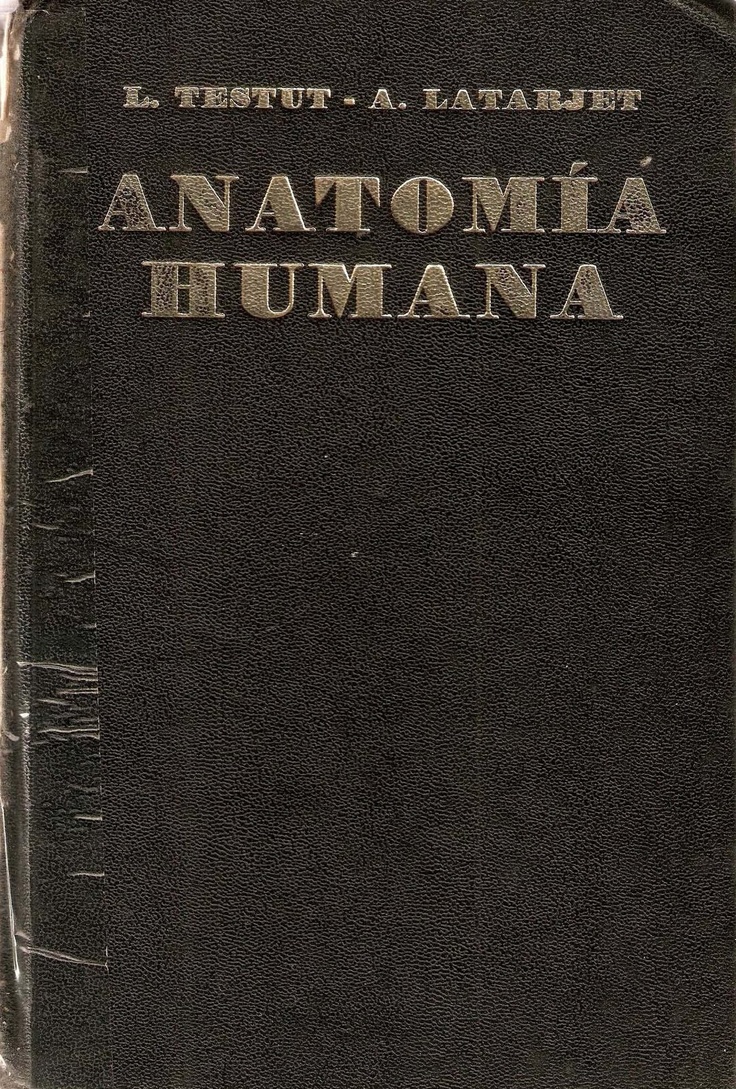Tratado de anatomía humana. Tomo 1. Osteología, Artrología, Miología.