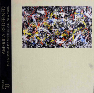 The Meanings of Modern Art. Volume 10. America Redefined