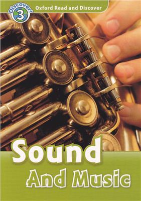 Sound and Music: Read and Discover Level 3
