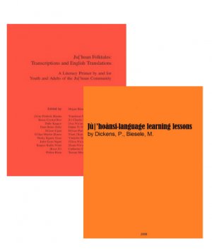 24 Ju|’hoansi lessons +Ju|’hoan Folktales (Transcriptions and English Translations)
