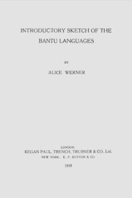 Introductory Sketch of the Bantu Languages