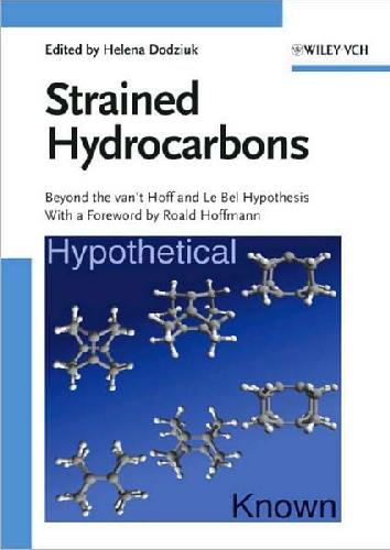 Strained Hydrocarbons Beyond the
