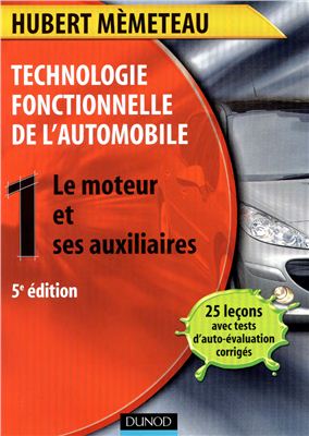 Technologie fonctionnelle de l'automobile: Tome 1