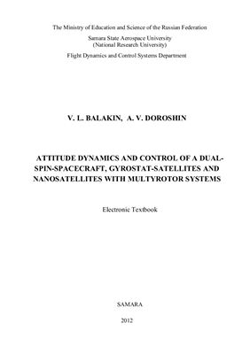 Attitude Dynamics and Control of a Dual-Spin-Spacecraft, Gyrostat-Satellites and Nanosatellites with Multyrotor Systems