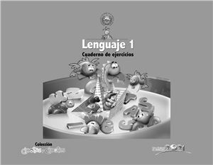 Lenguaje 1. Cuaderno De Ejercicios