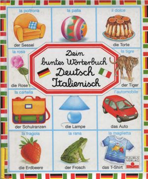 Dein buntes Wörterbuch Deutsch Italienisch