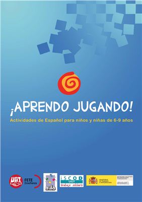 Aprendo jugando. Actividades de español para niños y niñas de 6-9 años