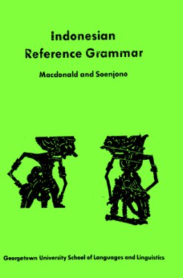 Ross, Darjowidjojo Soenjono. Indonesian Reference Grammar