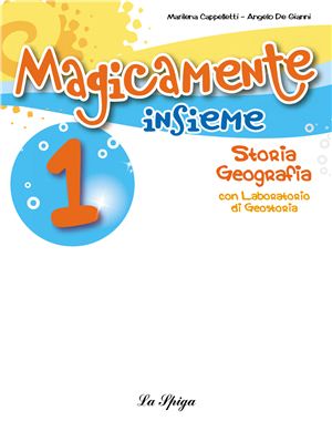 Magicamente Insieme 1. Storia, Geografia