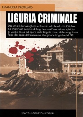 Liguria criminale