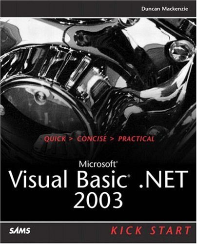 Microsoft Visual Basic .NET 2003 Kick Start