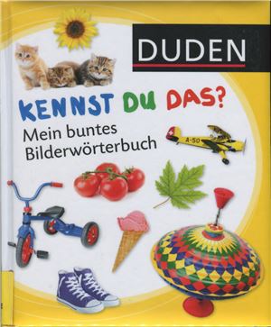 Kennst du das? Mein buntes Bilderwörterbuch