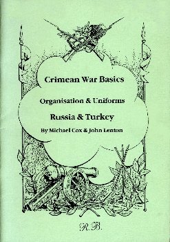 Crimean War Basics. Organisation and Uniforms. Russia and Turkey