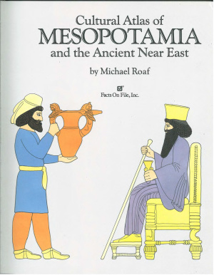 Cultural Atlas of Mesopotamia and the Ancient Near East. Атлас культуры Месопотамии и Древнего Ближнего Востока