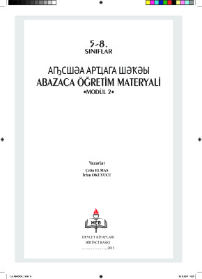 Аҧсшәа арҵага шәҟәы / Abazaca öğretim materyali. Modül 2
