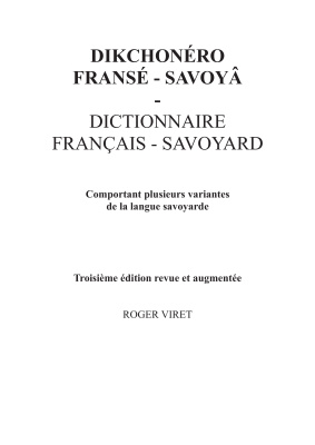 Dikchonéro Fransé-Savoyâ. Dictionnaire Français-Savoyard