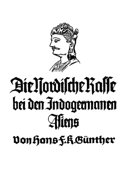 Die Nordische Rasse bei den Indogermanen Asiens