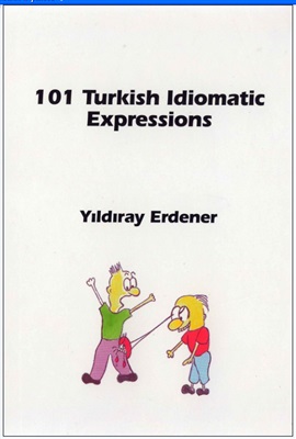 101 Turkish Idiomatic Expressions