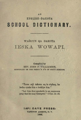 An English-Dakota school dictionary. Waśicun qa Dakota ieska wowapi