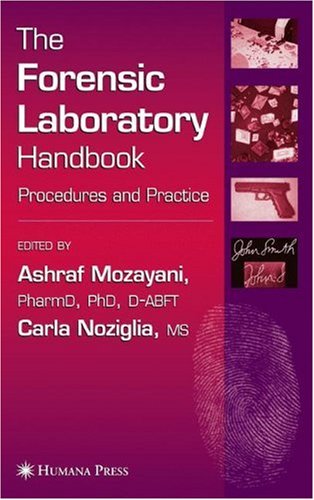 The forensic laboratory handbook: procedures and practice
