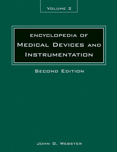 Encyclopedia of Medical Devices and Instrumentation, 6 Volume Set