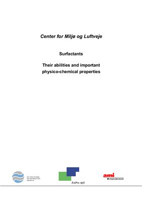 Surfactants. Their abilities and important physico-chemical properties