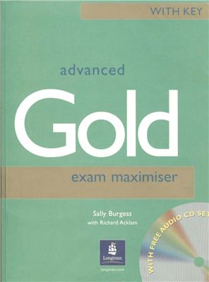 Gold Advanced. Exam Maximiser with Key