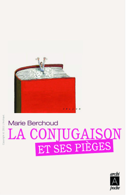 Berchoud Marie, La conjugaison et ses pièges