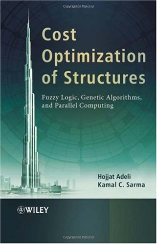 Life-Cycle Cost Optimization of Structures: Fuzzy Logic, Genetic Algorithm, and Parallel Computing