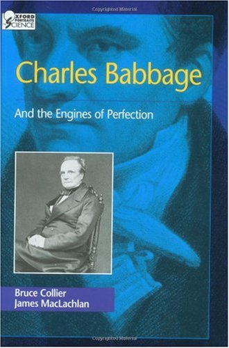 Charles Babbage and the engines of perfection