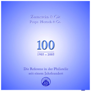 Die Referenz in der Philatelie seit einem Jahrhundert 1905-2005