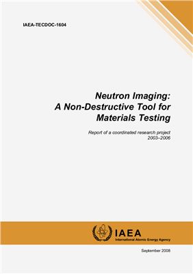 Neutron Imaging: A Non-Destructive Tool for Materials Testing