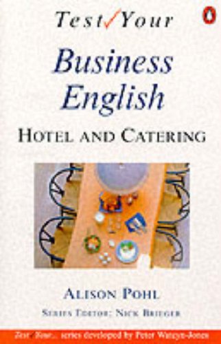 Test Your Hotel and Catering English: Intermediate