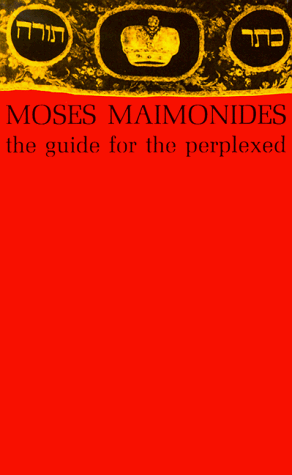 The Guide for the Perplexed, translated by M. Friedländer