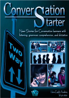 Conversation Starter: News Stories for Conversation Learners with Listening, Grammar, Comprehension, and Dictation