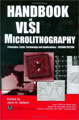 Handbook of VLSI Microlitghography. Principles, Technology, and Applications