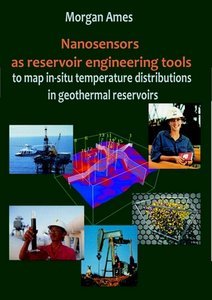Nanosensors as Reservoir Engineering Tools to map in-situ Temperature Distributions in Geothermal Reservoirs